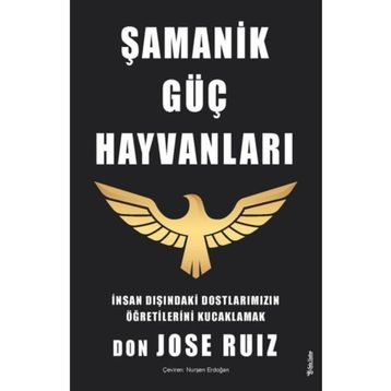 Şamanik Güç Hayvanları Sola Unitas