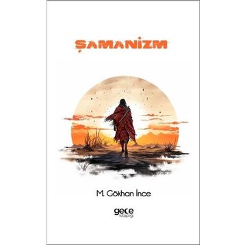 Şamanizm Gökhan İnce