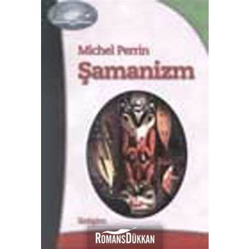ŞAMANİZM - MICHEL PERRIN