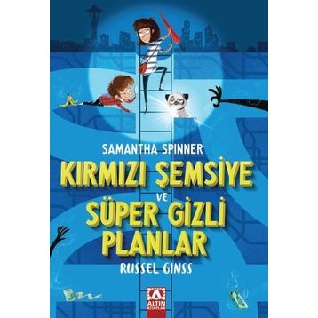 Samantha Spinner - Kırmızı Şemsiye ve Süper Gizli Planlar - Russel Ginss