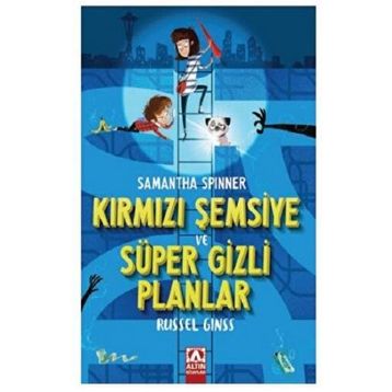 Samantha Spinner - Kırmızı Şemsiye ve Süper Gizli Planlar - Russel Ginss