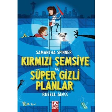 Samantha Spinner - Kırmızı Şemsiye ve Süper Gizli Planlar - Russel Ginss