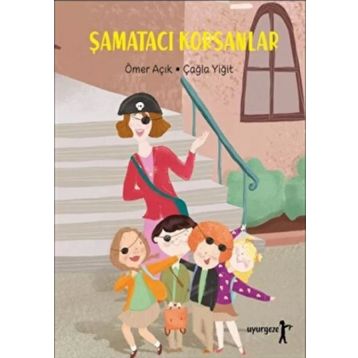 Şamatacı Korsanlar - Ömer Açık