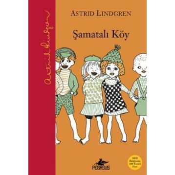 Şamatalı Köy - Astrid Lindgren
