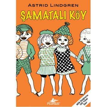 Şamatalı Köy - Astrid Lindgren