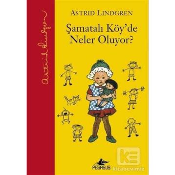 Şamatalı Köy’de Neler Oluyor? - Astrid Lindgren