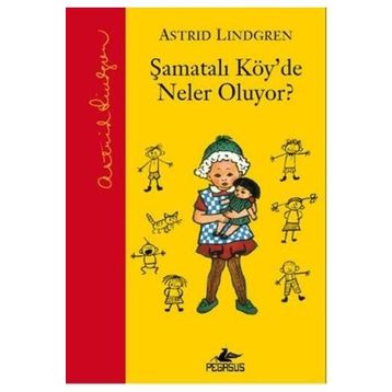 Şamatalı Köy’de Neler Oluyor? - Astrid Lindgren
