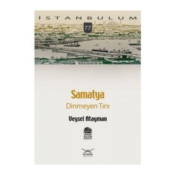 SAMATYA DINMEYEN TINI - VEYSEL ATAYMAN