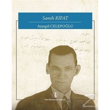 Samih Rifat - Ayşegül Celepoğlu