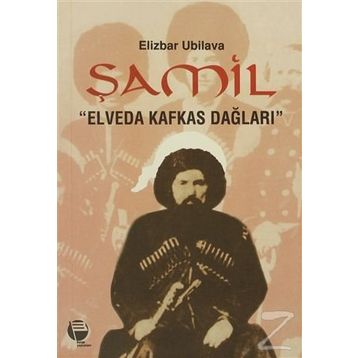ŞAMİL - ELIZBAR UBILOVA