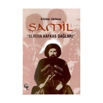 ŞAMİL - ELIZBAR UBILOVA