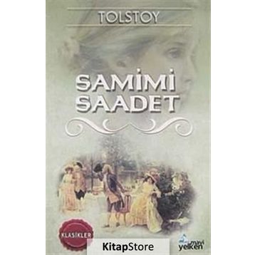 SAMIMI SAADET - LEV NİKOLAYEVİÇ TOLSTOY