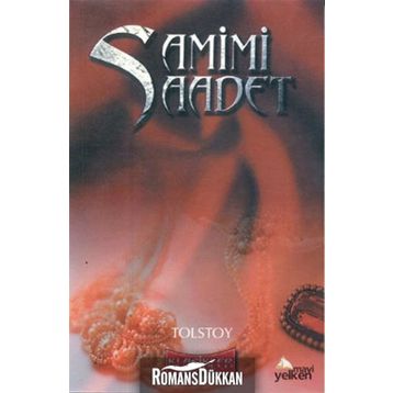 SAMIMI SAADET - LEV NİKOLAYEVİÇ TOLSTOY