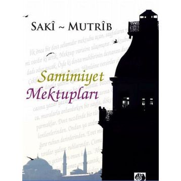 Samimiyet Mektupları - Saki Mutrip Saki-Mutrib