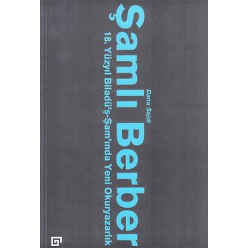 Şamlı Berber-18.Yüzyıl Biladü’ş-Şam - Dana Sajdi