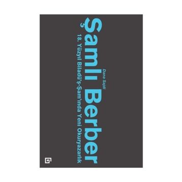 Şamlı Berber-18.Yüzyıl Biladü’ş-Şam - Dana Sajdi
