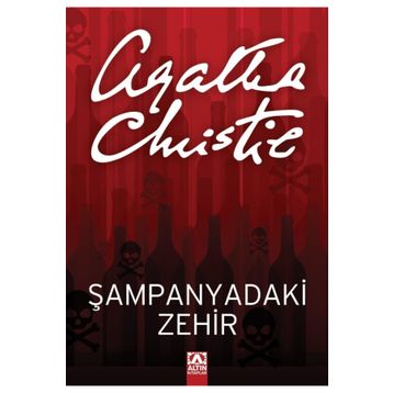Şampanyadaki Zehir - Agatha Christie