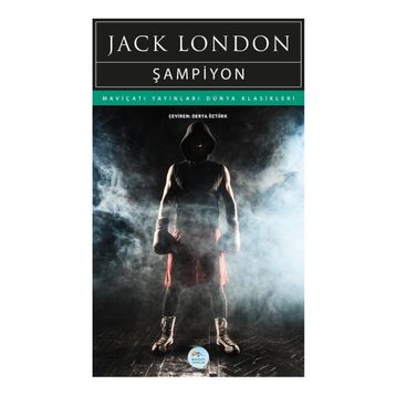 ŞAMPİYON - JACK LONDON