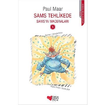 Sams Tehlikede - Paul Maar