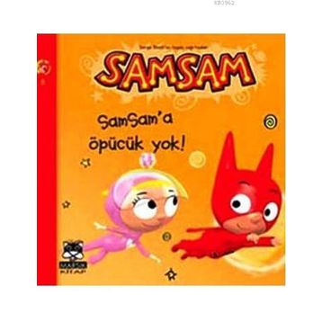 SAMSAM SAMSAM'A ÖPÜCÜK YOK - KOLEKTIF