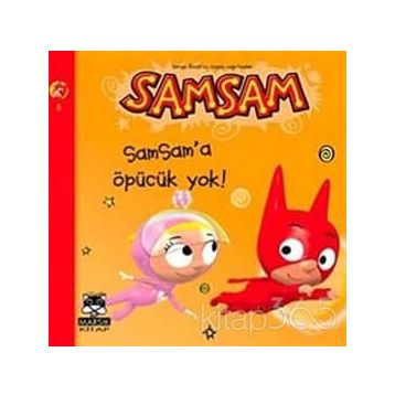 SAMSAM SAMSAM'A ÖPÜCÜK YOK - KOLEKTIF