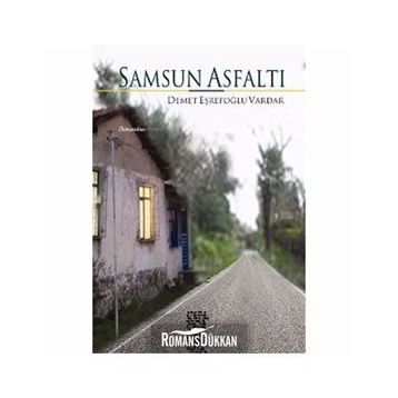 SAMSUN ASFALTI - DEMET EŞREFOĞLU