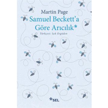 Samuel Beckett’a Göre Arıcılık - Martin Page