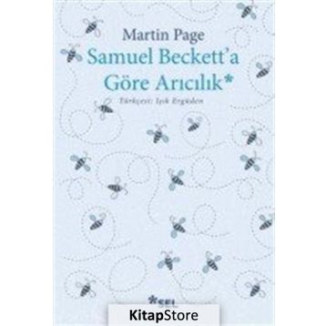 Samuel Beckett’a Göre Arıcılık - Martin Page