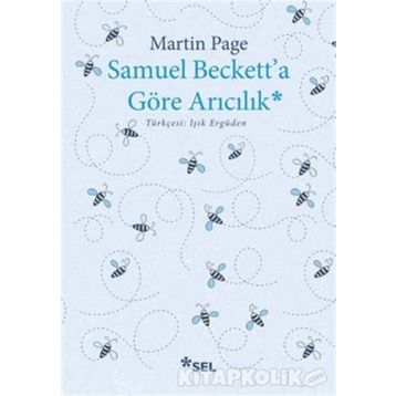 Samuel Beckett’a Göre Arıcılık - Martin Page