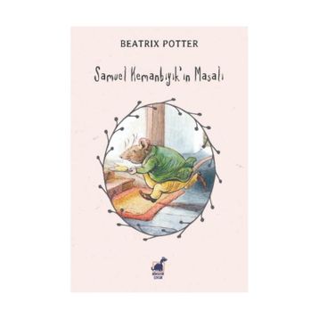 Samuel Kemanbıyık'ın Masalı - Beatrix Potter