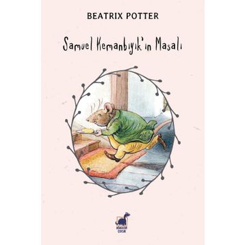 Samuel Kemanbıyık'ın Masalı - Beatrix Potter