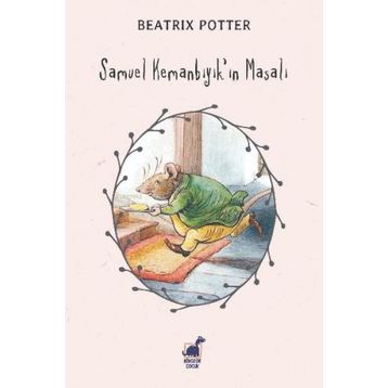 Samuel Kemanbıyık'ın Masalı - Beatrix Potter