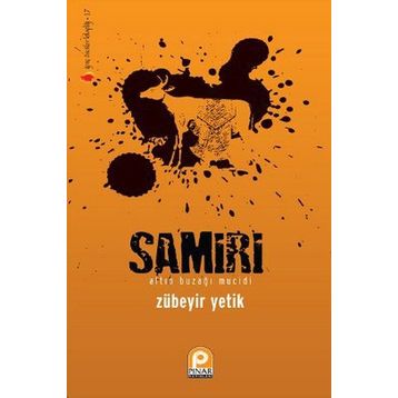 Samuri Altın Buzağı Mucidi - Zübeyir Yetik