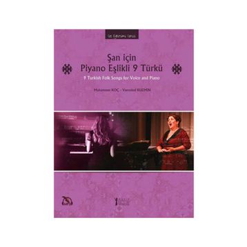 Şan İçin Piyano Eşlikli 9 Türkü - Muhammet Koç Vsevolod Kuzmin