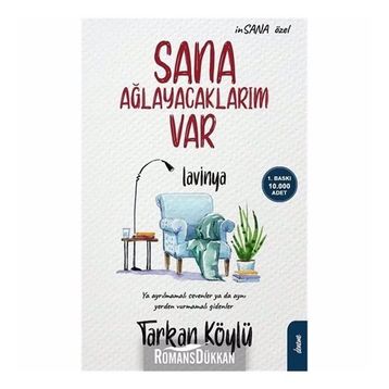 Sana Ağlayacaklarım Var - Tarkan Köylü