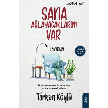 Sana Ağlayacaklarım Var - Tarkan Köylü