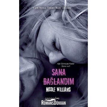 Sana Bağlandım - Nicole Williams