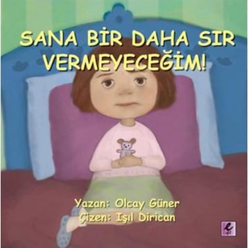 SANA BIR DAHA SIR VERMEYECEĞIM! - OLCAY GÜNER