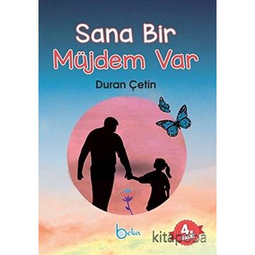 SANA BIR MÜJDEM VAR - DURAN ÇETİN