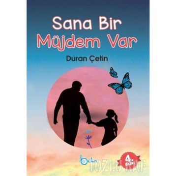 SANA BIR MÜJDEM VAR - DURAN ÇETİN