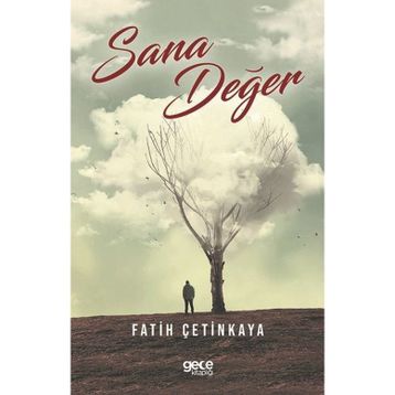 Sana Değer Fatih Çetinkaya