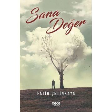 Sana Değer Fatih Çetinkaya