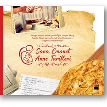 Sana Emanet Anne Tarifleri - Kolektif