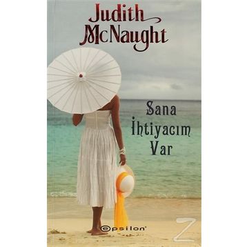 SANA İHTİYACIM VAR - JUDITH MCNAUGHT