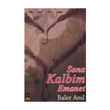 Sana Kalbim Emanet - Baler Anıl