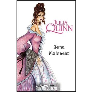 Sana Muhtacım Julia Quinn