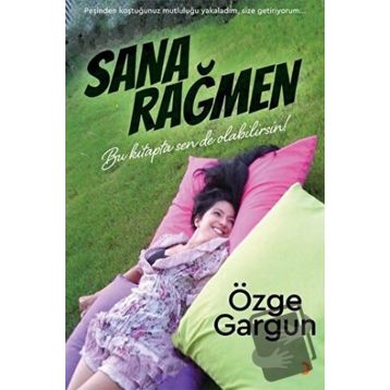Sana Rağmen - Özge Gargun