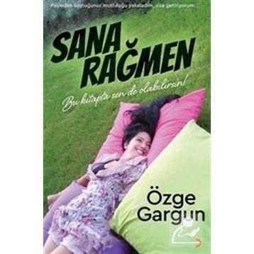 Sana Rağmen - Özge Gargun