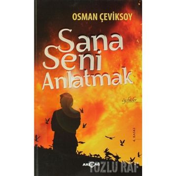 Sana Seni Anlatmak - Osman Çeviksoy