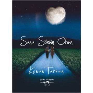 Sana Sözüm Olsun - Kenan Tarhan